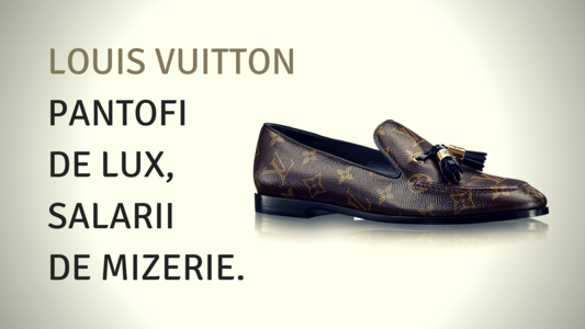 Louis Vuitton, vrem să recunoști munca angajaților tăi din România.