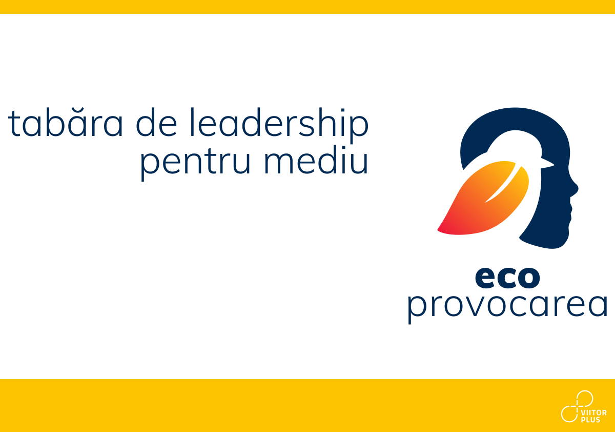 Tabăra de leadership pentru mediu Eco Provocarea premiază cei mai harnici liceeni ecologiști