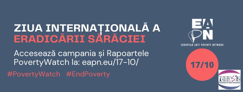 Lansarea Campaniei Europane dedicată Zilei Internaționale pentru Eradicarea Sărăciei