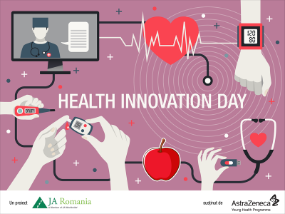 Viziunea liceenilor pentru educarea obiceiurilor de viață sănătoasă și pentru prevenția bolilor, în cadrul „Health Innovation Day”, organizată de JA Romania alături de AstraZeneca